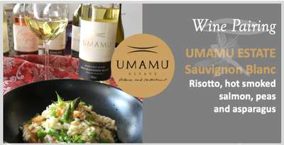 UMAMU Estate Sauvignon Blanc with Risotto, hot smoked salmon, peas and asparagus